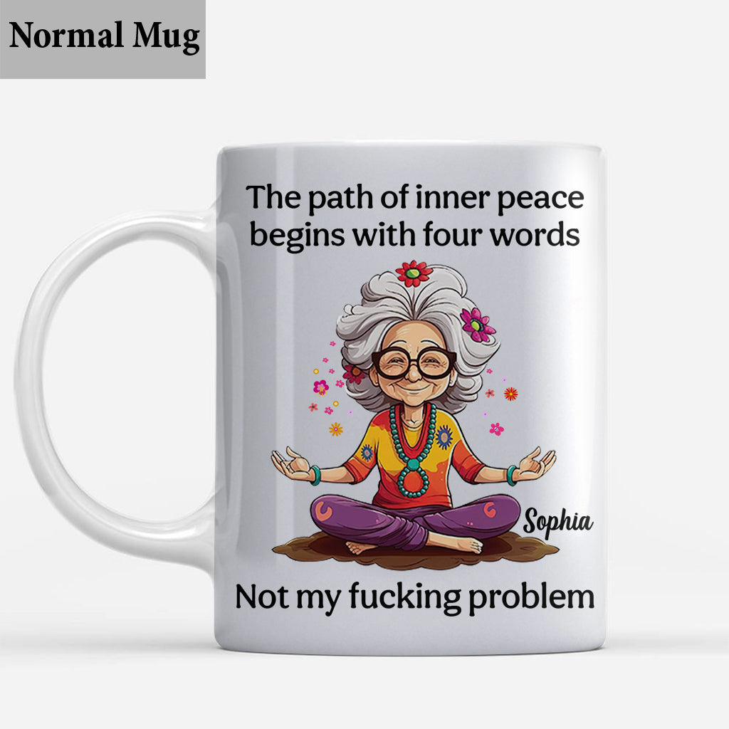Not My Problem - Personalized Sarcasm Mug