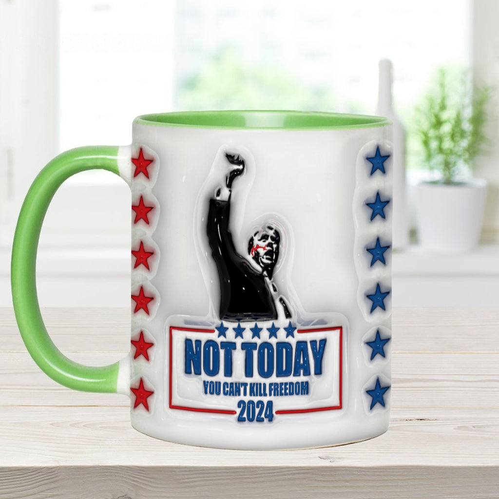 Not Today You Can't Kill Freedom - Accent Mug