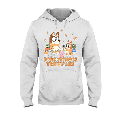 Parenting Is Difficult Mother T-shirt And Hoodie