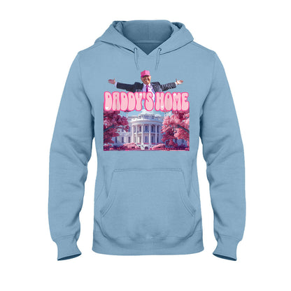 Daddy's Home - T-shirt And Hoodie