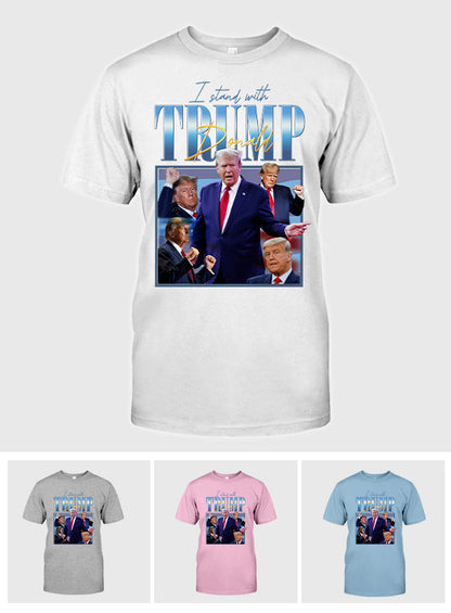 I Stand With Trump - T-shirt And Hoodie