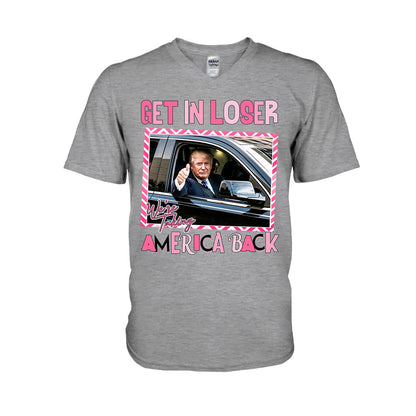 Get In Loser - T-shirt And Hoodie
