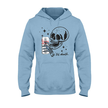 Till Death - T-shirt And Hoodie