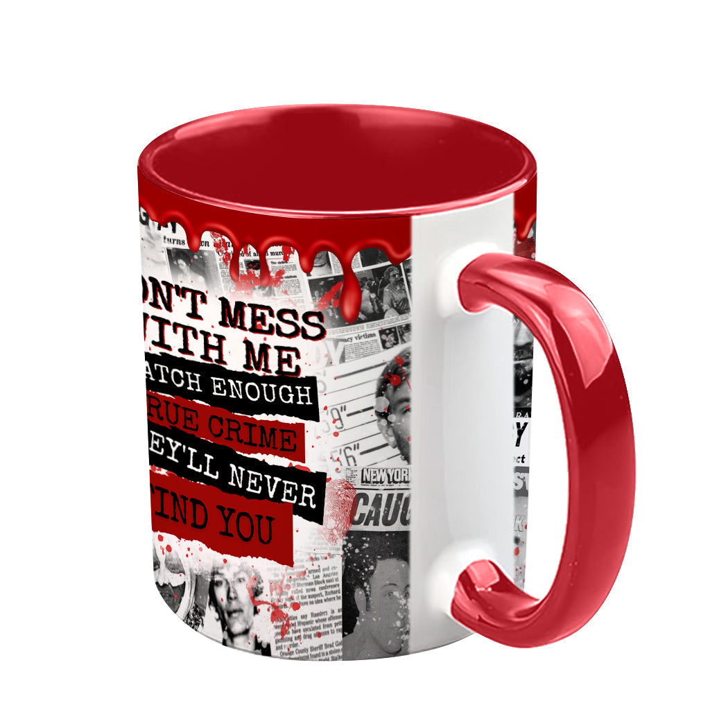 They'll Never Find You - Personalized Accent Mug