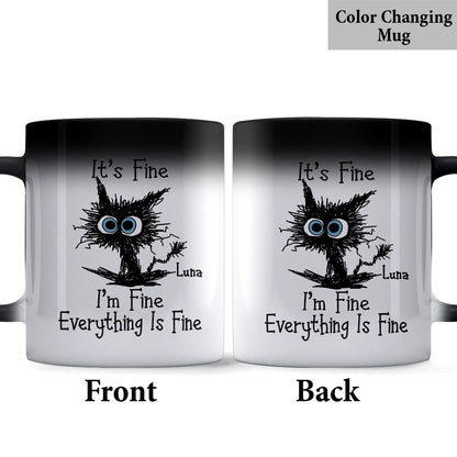 I'm Fine Everything Is Fine - Personalized Sarcasm Mug