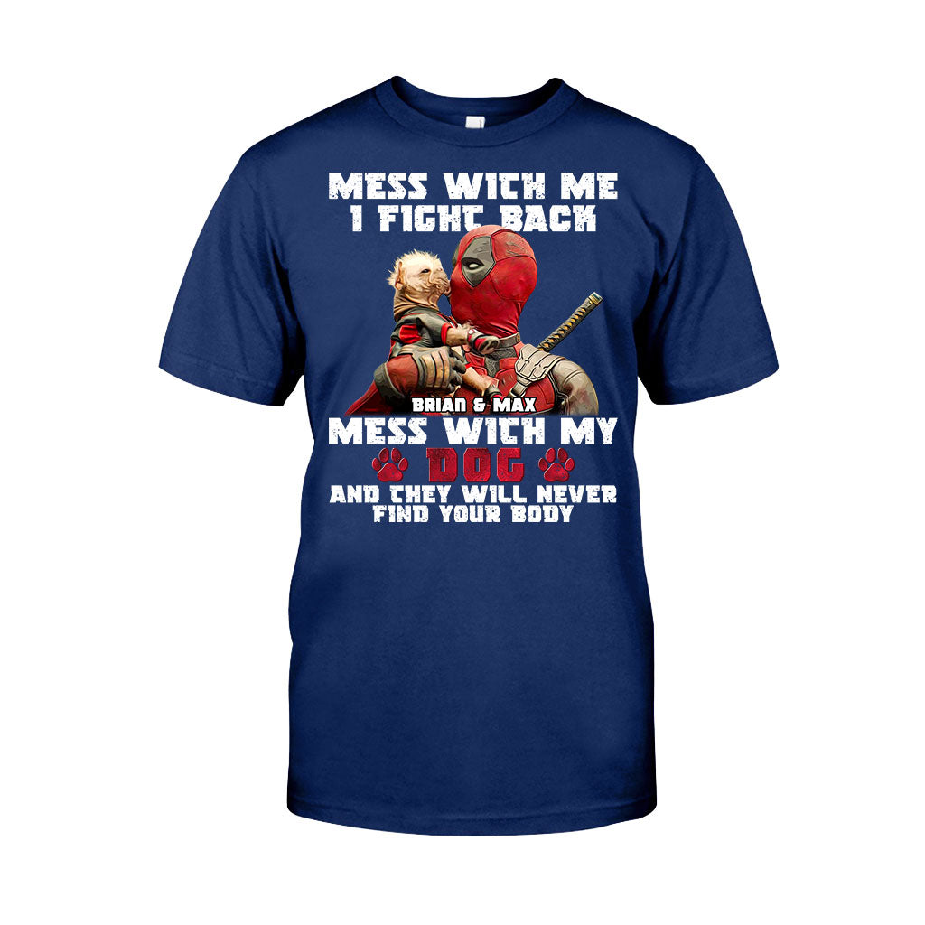 Don't Mess With My Dog - Personalized The Psychopath T-shirt And Hoodie