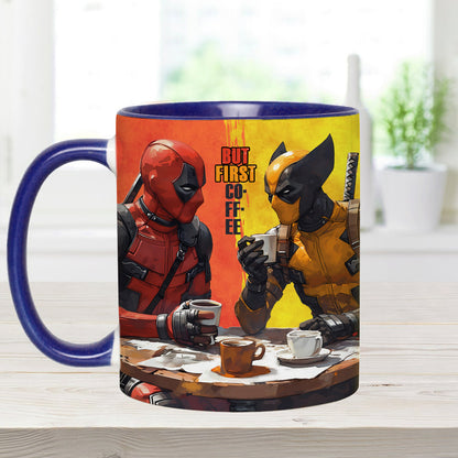 But First Coffee - The Psychopath Accent Mug