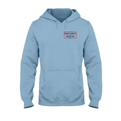 Mean Tweets And Cheap Gas T-shirt And Hoodie