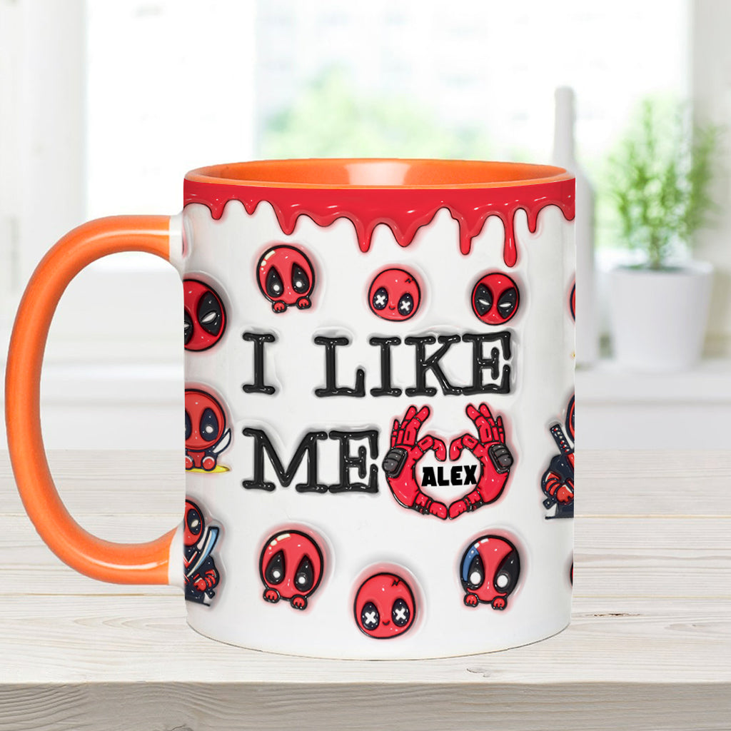 I Like Me - Personalized The Psychopath Accent Mug