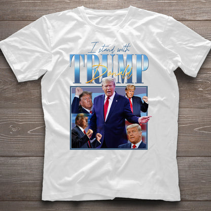 I Stand With Trump - T-shirt And Hoodie