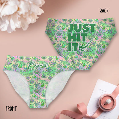 Just Hit It - Personalized Weed Women's Briefs