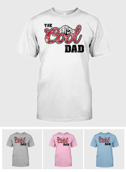The Cool Dad - T-shirt And Hoodie