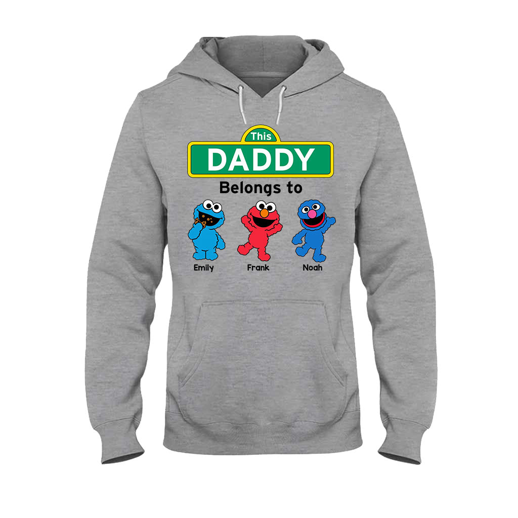 This Daddy/ Dad/ Grandpa... Belongs To - Personalized Father T-shirt And Hoodie