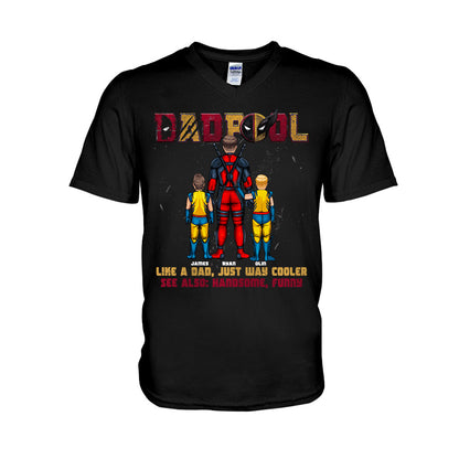 DadPool Like A Dad Just Way Cooler - Personalized The Psychopath T-shirt And Hoodie