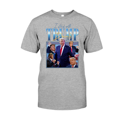 I Stand With Trump - T-shirt And Hoodie