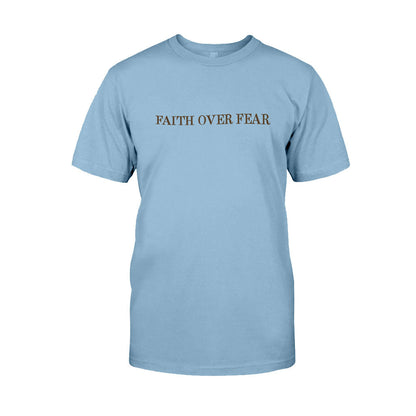 Faith Over Fear Christian T-shirt And Hoodie