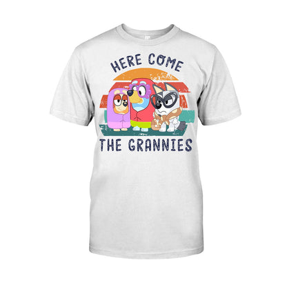 Here Come The Grannies - Grandma T-shirt And Hoodie