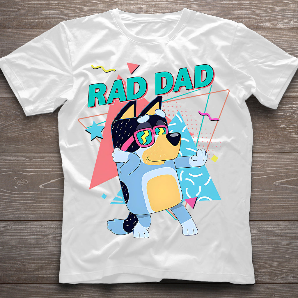 Rad Dad - Father T-shirt And Hoodie