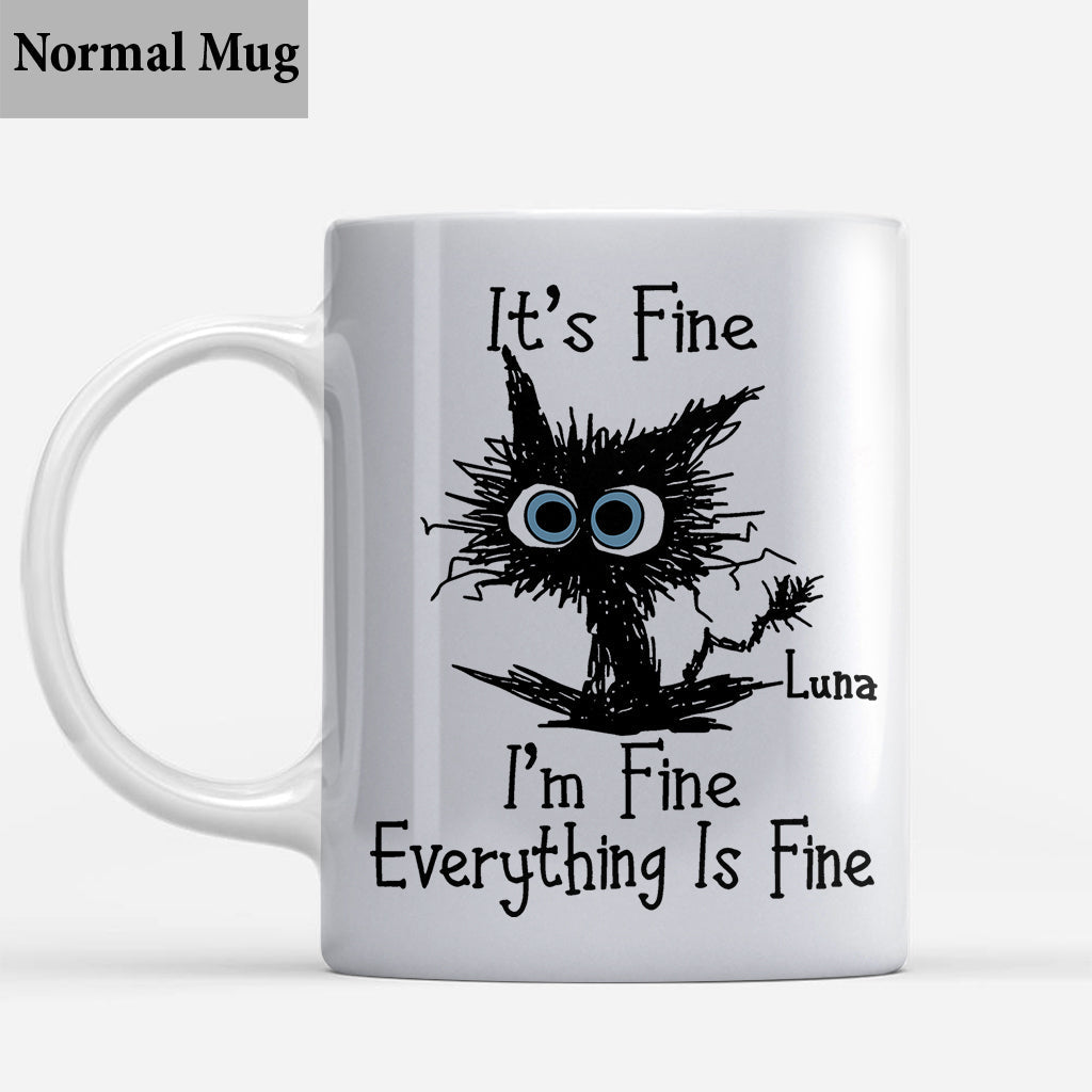 I'm Fine Everything Is Fine - Personalized Sarcasm Mug