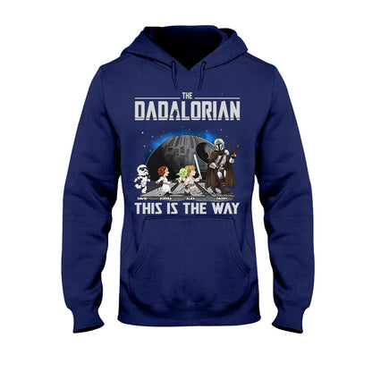 The Dadalorian This Is The Way - Personalized The Force T-shirt And Hoodie