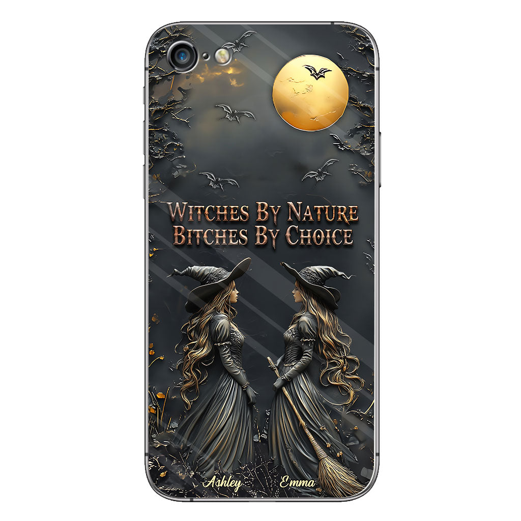 Witches By Nature Bitches By Choice - Personalized Bestie Phone Case