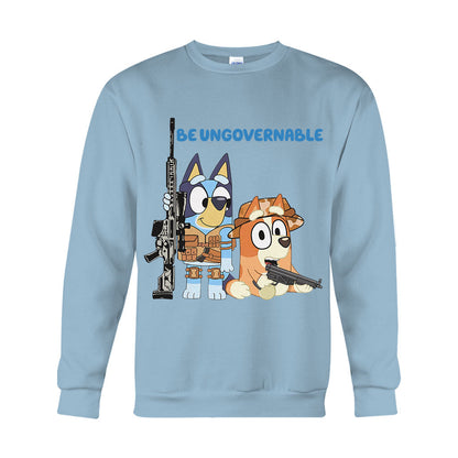Be Ungovernable - T-shirt And Hoodie