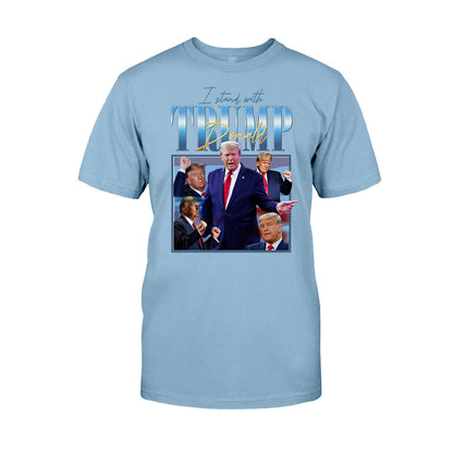 I Stand With Trump - T-shirt And Hoodie