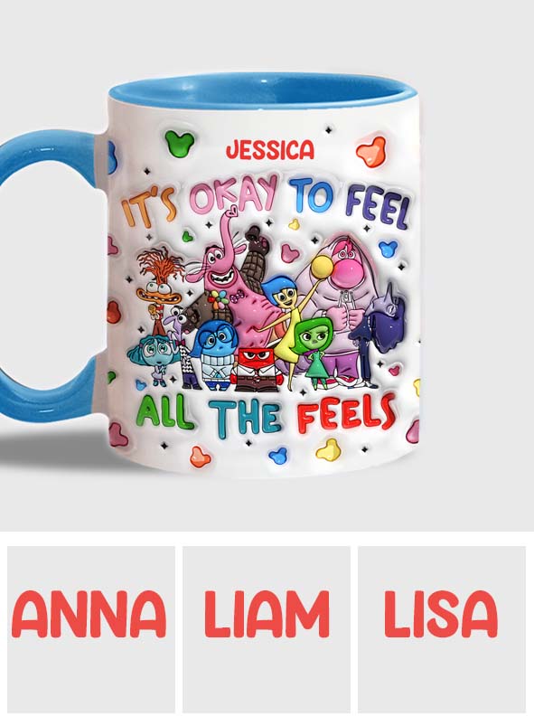 It's Ok To Feel All The Feels - Personalized Accent Mug