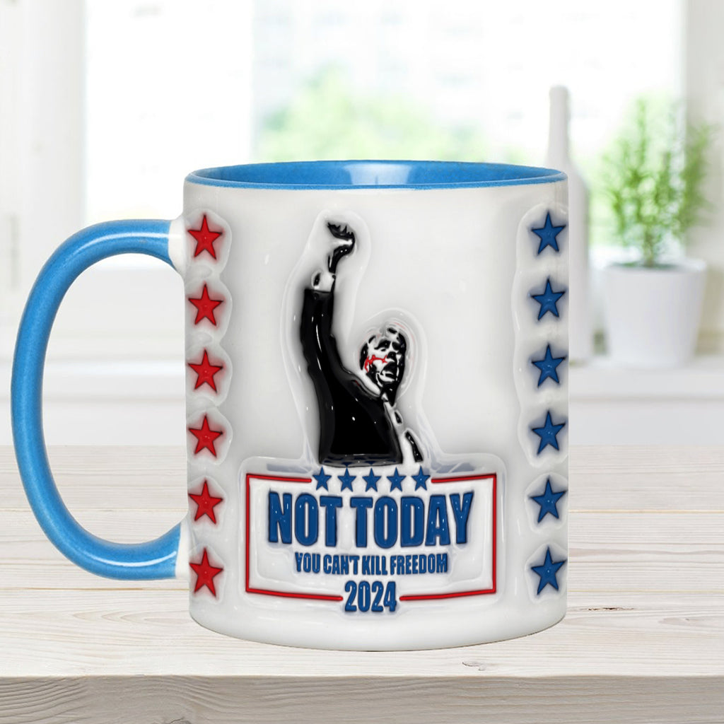 Not Today You Can't Kill Freedom - Accent Mug