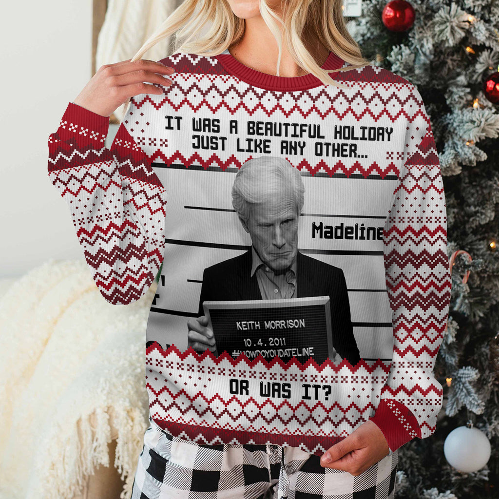 It Was A Beautiful Holiday - Personalized Ugly Sweater