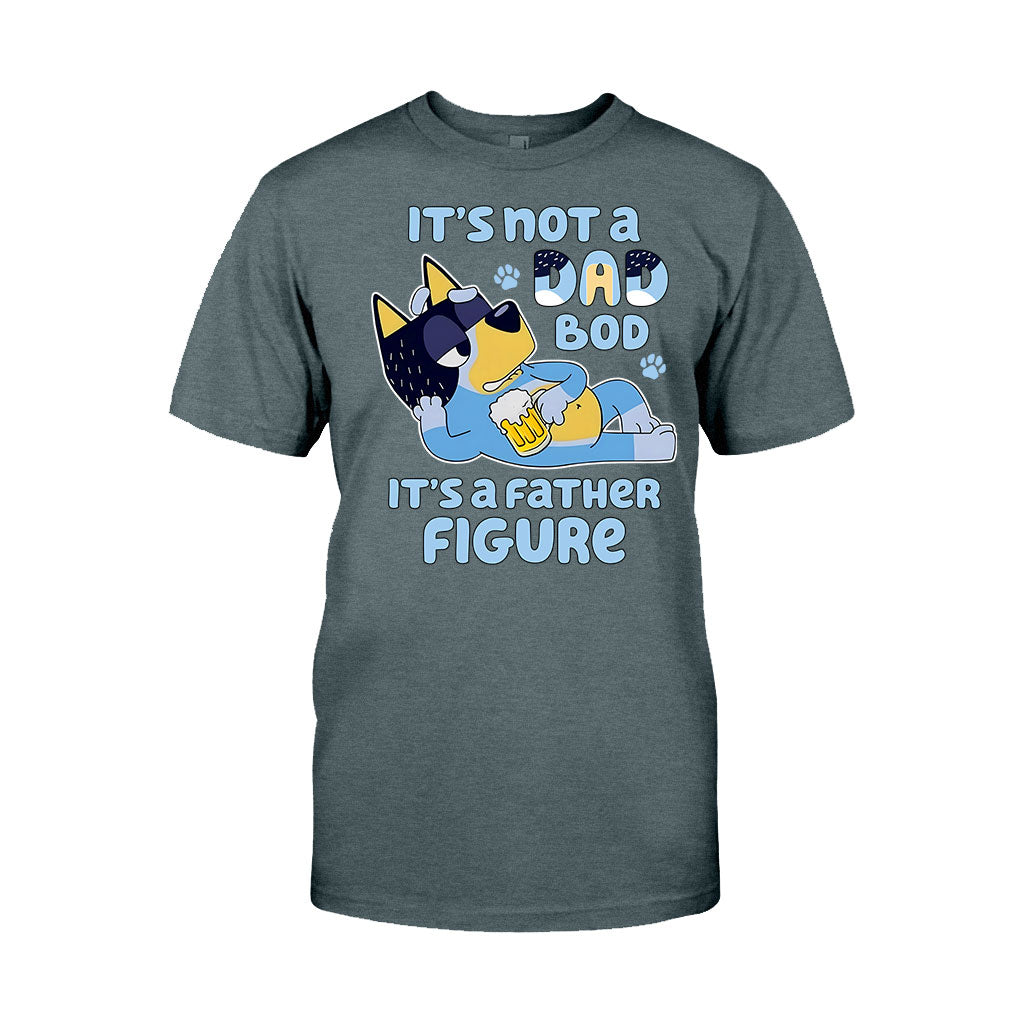It's Not A Dad Bod It's A Father Figure - T-shirt And Hoodie