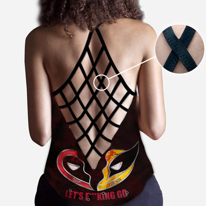 Let's Fu**king Go - Personalized The Psychopath Cross Tank Top