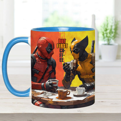 But First Coffee - The Psychopath Accent Mug