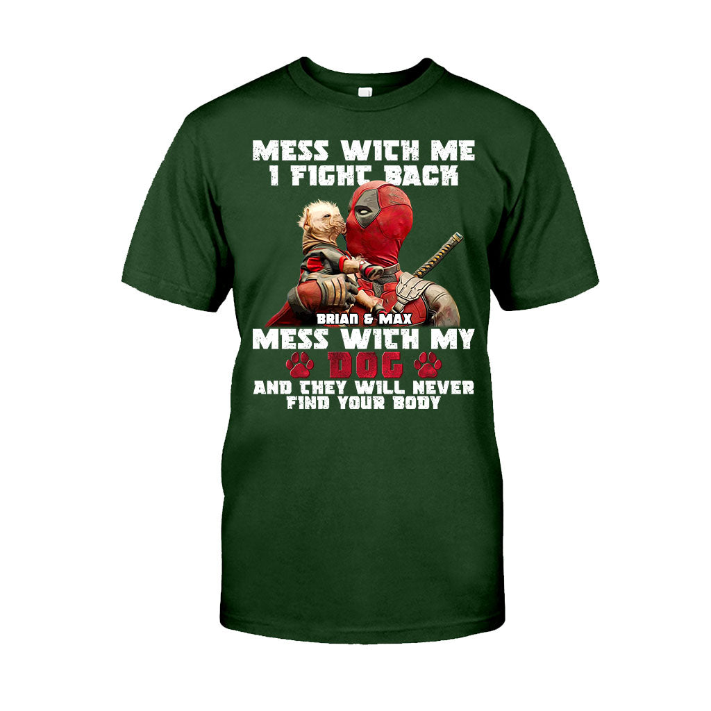 Don't Mess With My Dog - Personalized The Psychopath T-shirt And Hoodie