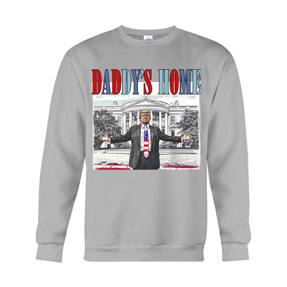 Daddy's Home - T-shirt And Hoodie