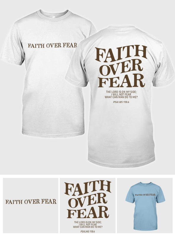 Faith Over Fear Christian T-shirt And Hoodie
