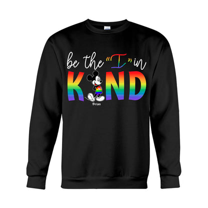 Be The I In Kind Pride - Personalized LGBT Support T-shirt And Hoodie