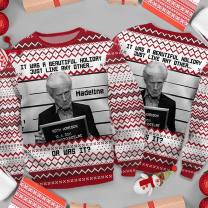 It Was A Beautiful Holiday - Personalized Ugly Sweater