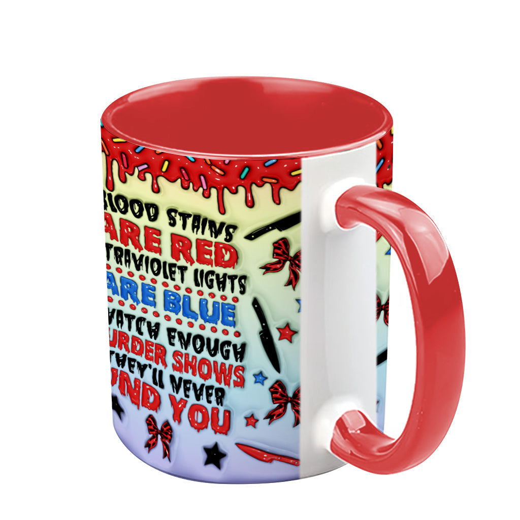I Watch Enough Murder Shows - Personalized Accent Mug