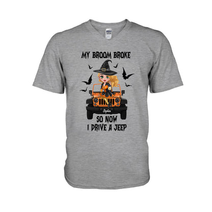 My Broom Broke So Now I Drive A Car - Personalized Witch T-shirt And Hoodie