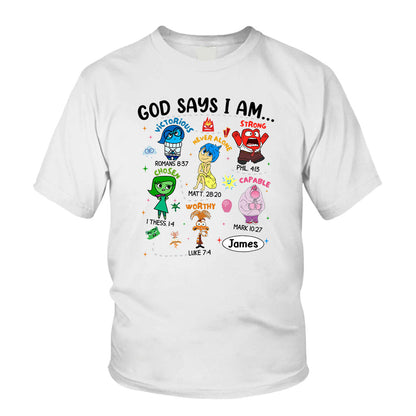 God Says I Am - Personalized T-shirt And Hoodie