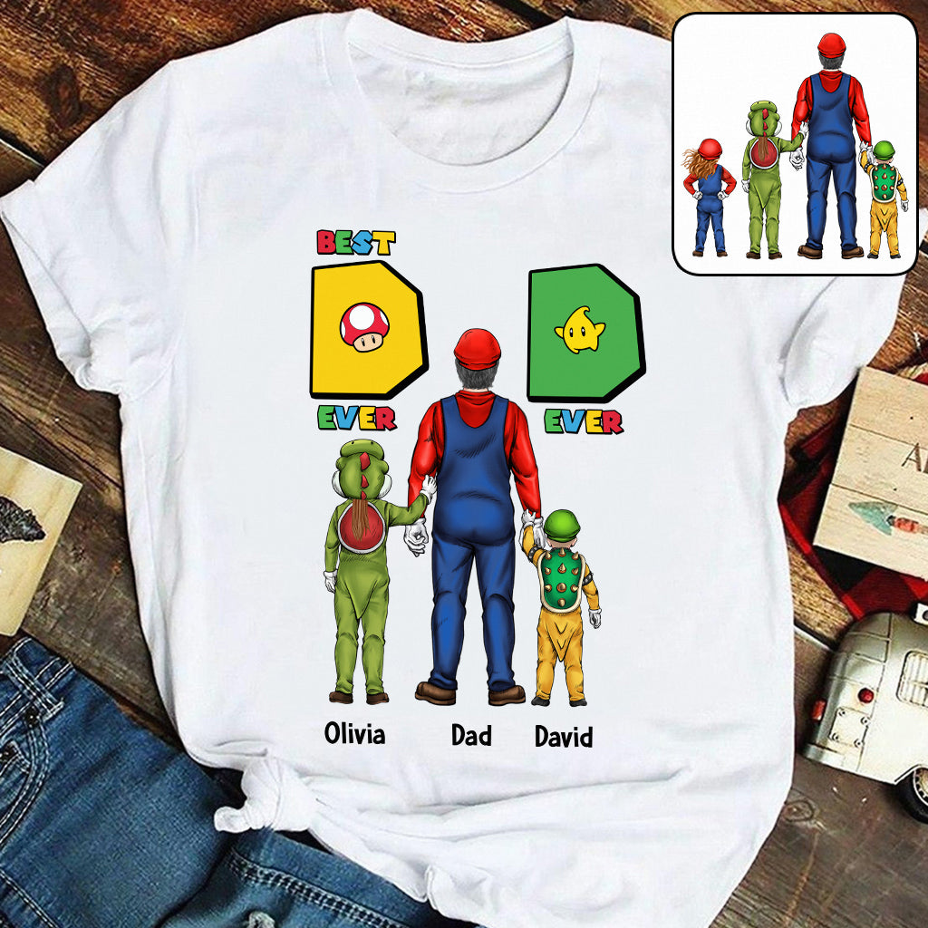 Best Dad Ever Ever - Personalized Father T-shirt And Hoodie