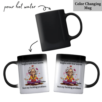 Not My Problem - Personalized Sarcasm Mug