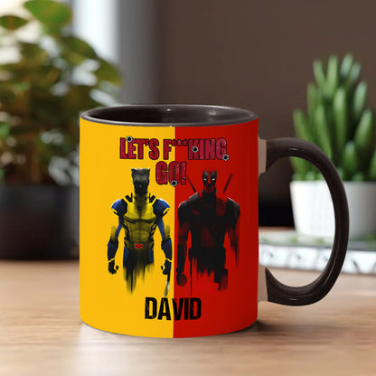 Let's Fu**king Go - Personalized The Psychopath Accent Mug