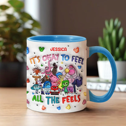 It's Ok To Feel All The Feels - Personalized Accent Mug