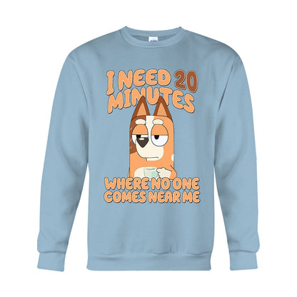 I Need 20 Minutes - Mother T-shirt And Hoodie