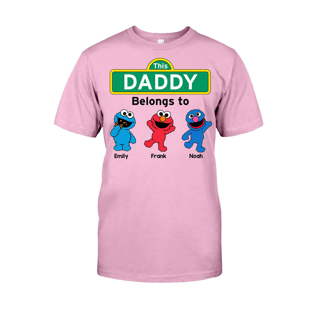 This Daddy/ Dad/ Grandpa... Belongs To - Personalized Father T-shirt And Hoodie