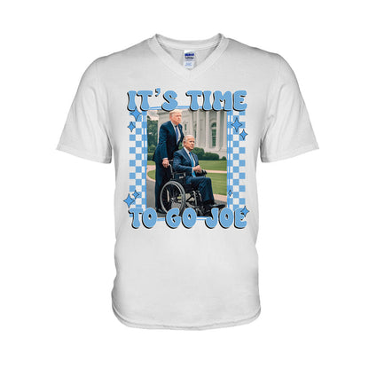 It's Time To Go Joe - T-shirt And Hoodie