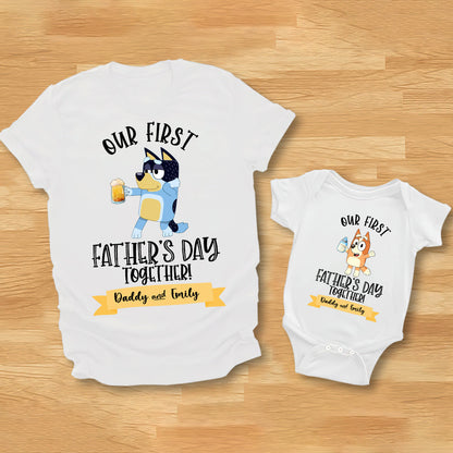 Our First Father's Day Mother's Day Together Drink Cool Blue Dog - Personalized Father T-shirt And Baby Onesie
