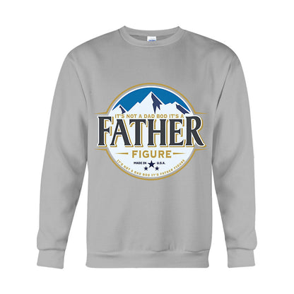 It's Not A Dad Bod It's A Father Figure - T-shirt And Hoodie